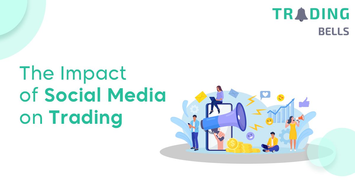The Impact of Social Media on Trading
